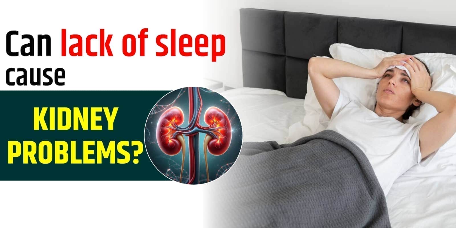 Can lack of sleep cause kidney problems?